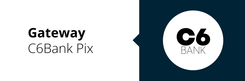 Gateway Pix - C6Bank